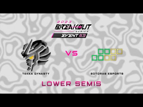 Tekka Dynasty vs Sotoras Esports | Breakout Series Event #3 Day 1 | Lower Semifinals