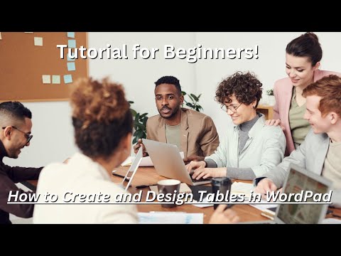 Video: So Erstellen Sie Eine Tabelle In WordPad