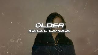 Isabel LaRosa - older (Lyrics) Resimi