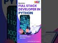 Become a full-stack Python developer! 🔥With NextGen Technology! #fullstackpython #nextgentechnology