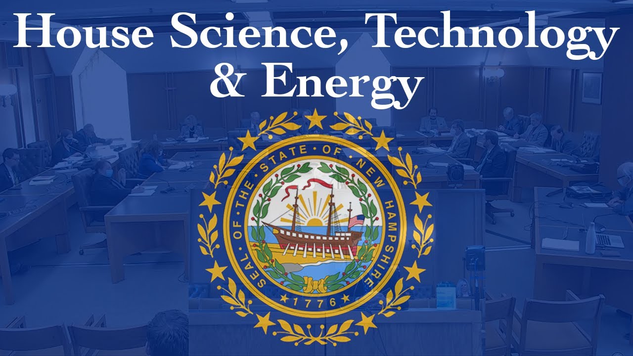 House Science, Technology and Energy (02/21/23)
