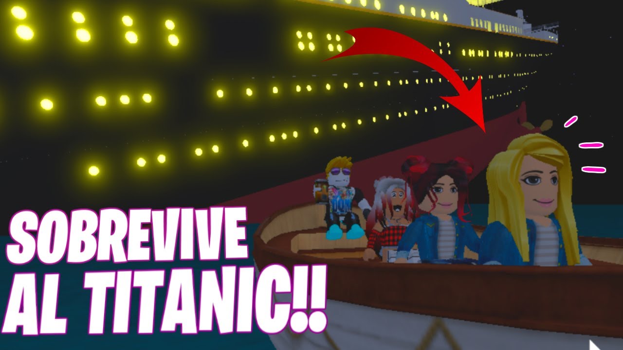 Sobrevive Al Titanic En Roblox Vacaciones Frustradas Arantxa - roblox ksi beerus