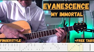 Evanescence - My Immortal | Fingerstyle + Free tabs