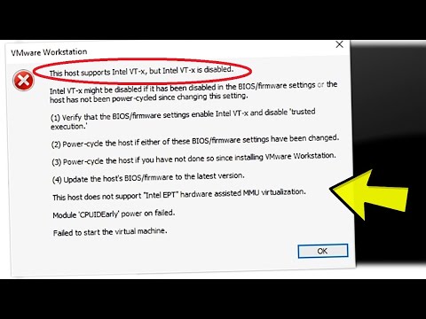 Fix: VMware Workstation Error "This host supports Intel VT-x, but Intel VT-x is disabled"