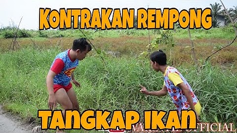 KONTRAKAN REMPONG EPISODE 28 II TANGKAP IKAN