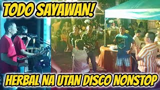 TODO SAYAWAN! HERBAL NA UTAN DISCO NONSTOP | ARLIN & PRUDY FT. ZALDY MINI SOUND @ BAROBAYBAY L.N.S