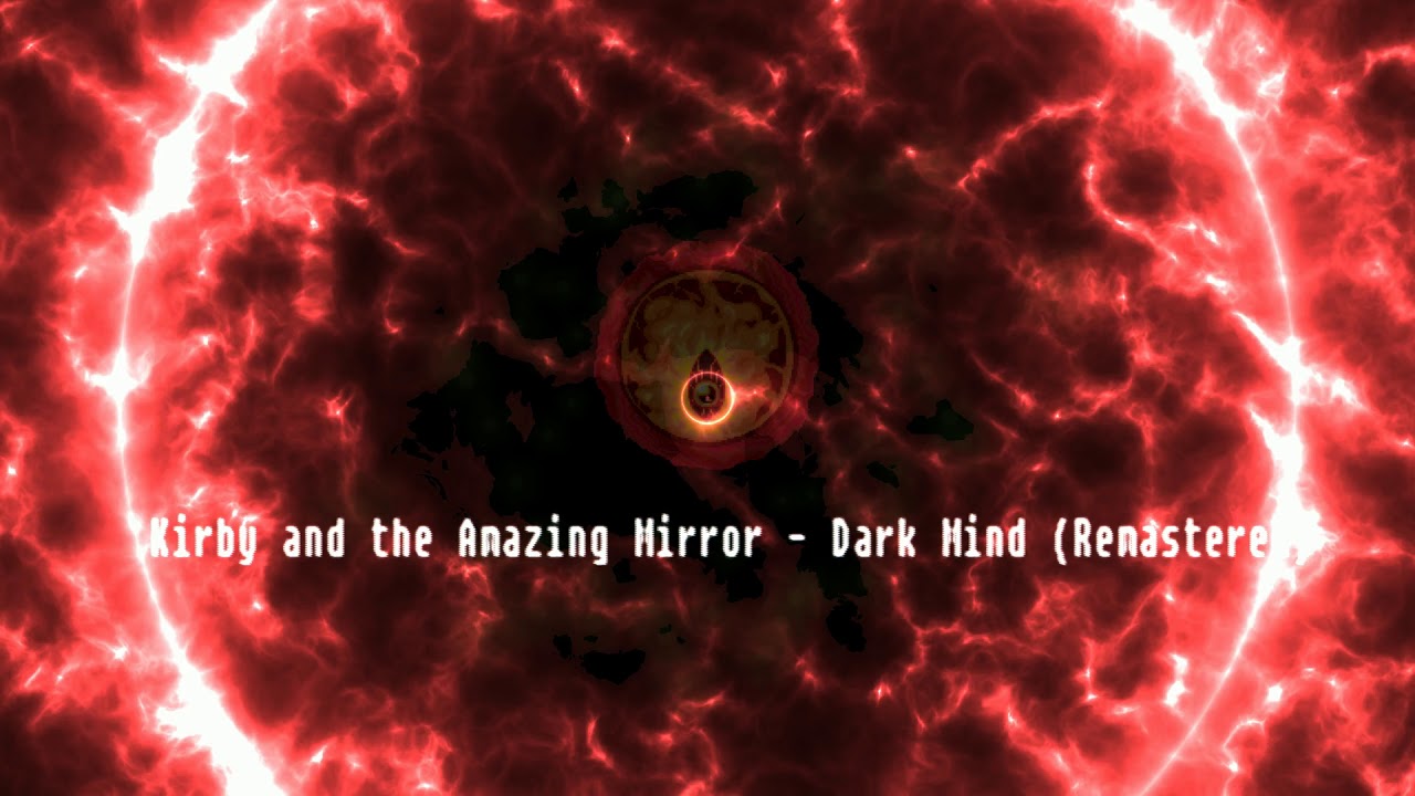 Kirby And The Amazing Mirror Dark Mind Remastered Youtube