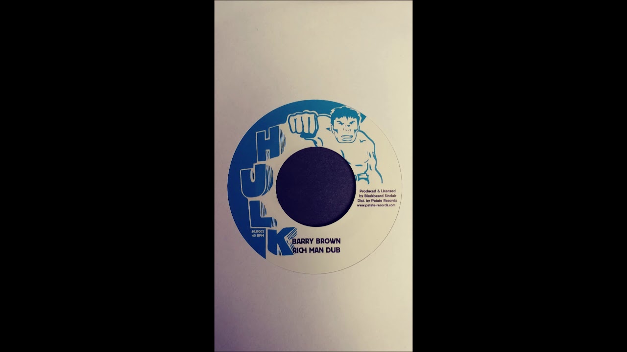 英7” Barry Brown Rich Man MB001 Incredable Hulk /00080 Barry Brown 