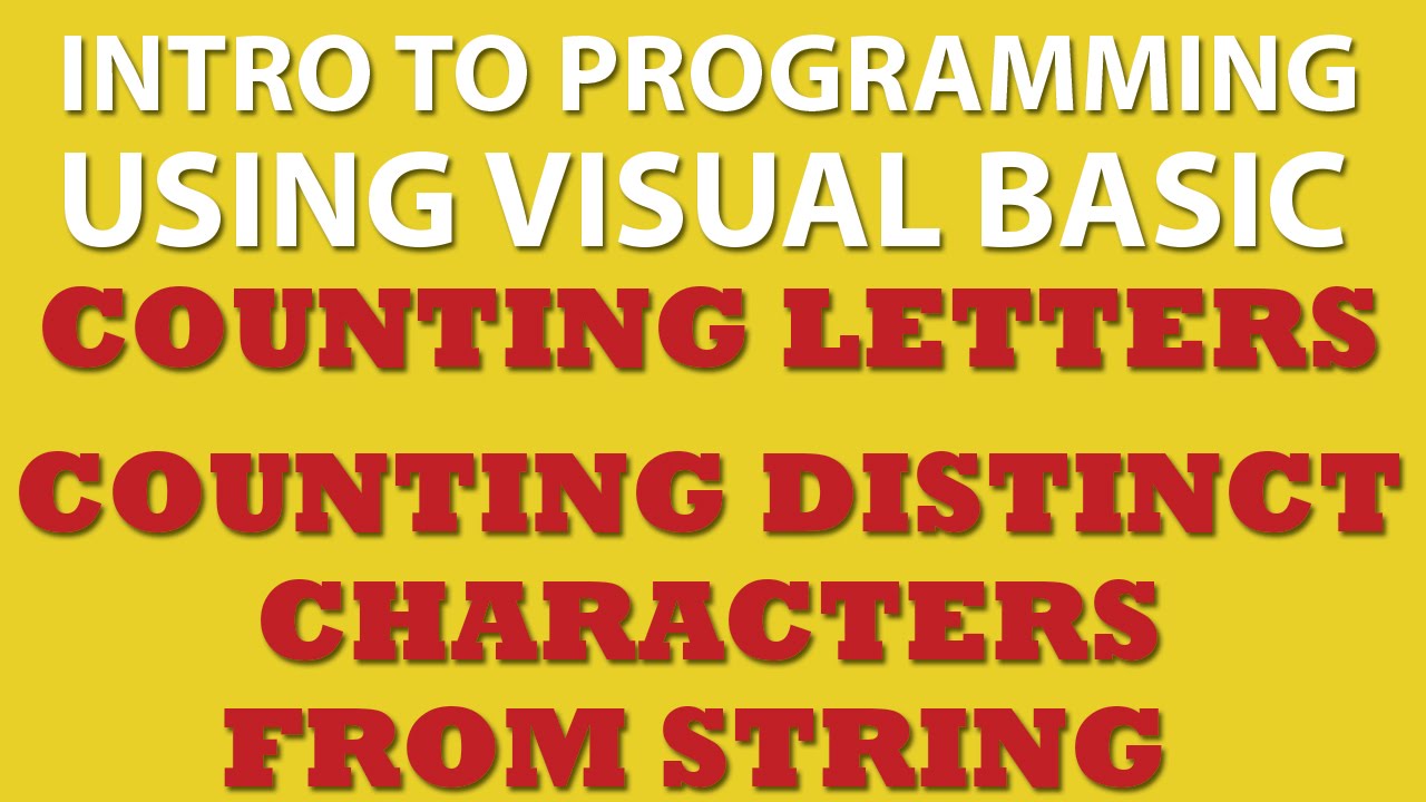 VB Programming Challenge Letter Counter Counting Characters In  VB Programming Challenge Letter Counter Counting Characters In