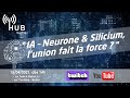 Le hub 5  ia  neurone  silicium lunion fait la force   efrei paris