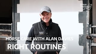 Horse Care with Alan Davies: Right routines