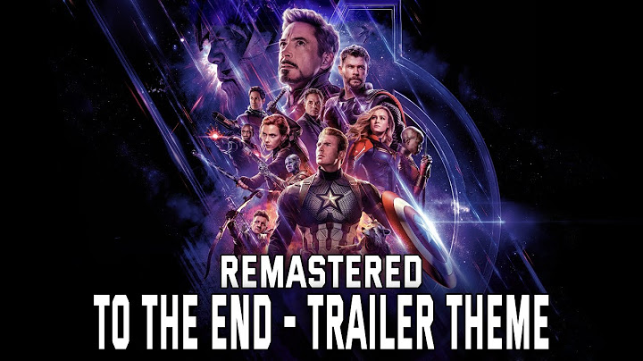 Avengers: Endgame | “To the End” Trailer Theme (Remastered)