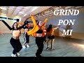 Fs green  grind pon mi dance choreography by ilana dance grind on me baile coreografia