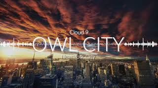 Video thumbnail of "Owl City - Cloud 9/New York City Mashup"