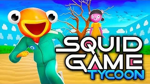 SQUID GAME TYCOON MAP FORTNITE CREATIVE - PREMIUM BATTLE PASS CODE, MINIGAMES, SQUIDBOX