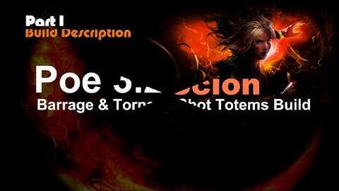 [Poe 3.2 Scoin Build] Ranged Attack Totems with Barrage and Tornado Shot