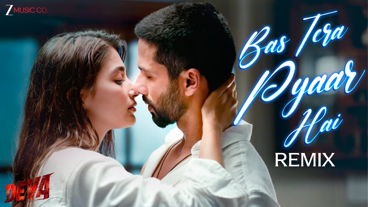 Bas Tera Pyaar Hai Remix | Deva | Shahid Kapoor, Pooja Hegde| Vishal Mishra, DJ Raahul Pai,DJ Saquib