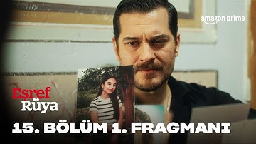 15. Bölüm 1. Fragmanı | Eşref Rüya 2. Sezon | Prime Video Türkiye
