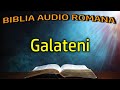 Galateni    noul testament    biblia audio romana