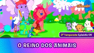 Os Chocolix - O Reino dos Animais | Temporada 3 - Ep. 9 @OsChocolix