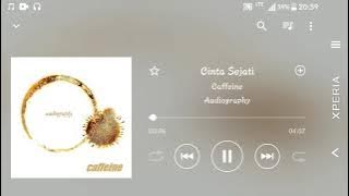 Caffeine - Cinta Sejati