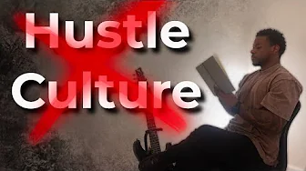 The Toxic Hustle Culture