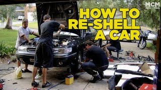 How To Reshell a Car