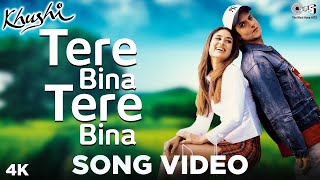 Tere Bina Tere Bina   Khushi movie  Fardeen Khan \u0026 Kareena Kapoor   Alka Yagnik \u0026 Shaan   Hindi Song