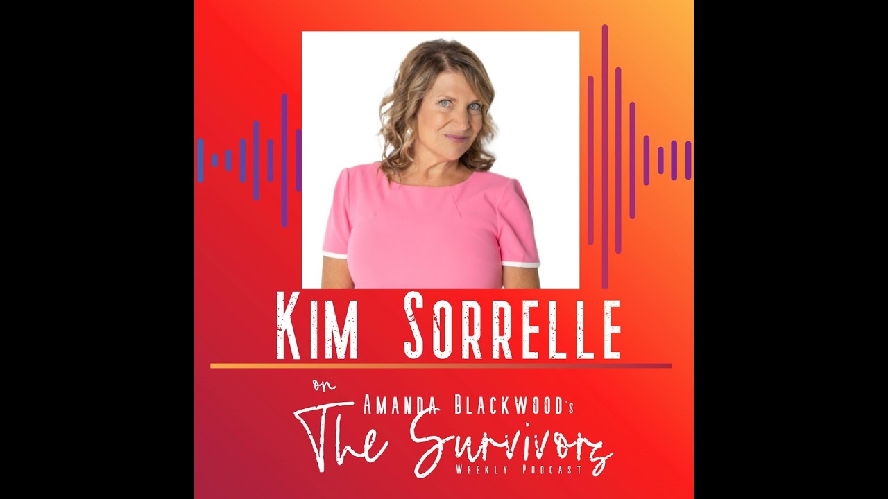 S4 E43 - Mom, Wife, Cancer Survivor, Widow, and Hero - Kim Sorrelle is who I want to be when I gr...