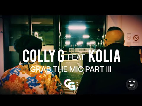 GRAB THE MIC PART. 3 FEAT KOLIA