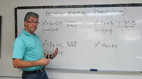 Factoring Product Sum Trinomials