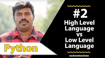 #2 Python High Level Language vs Low Level Language | Each One Teach One
