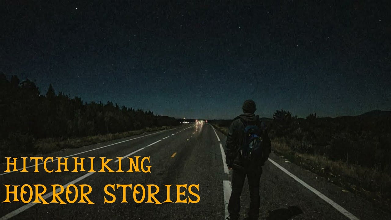 9 True Scary True Hitchhiking Horror Stories | With Rain Sounds - YouTube