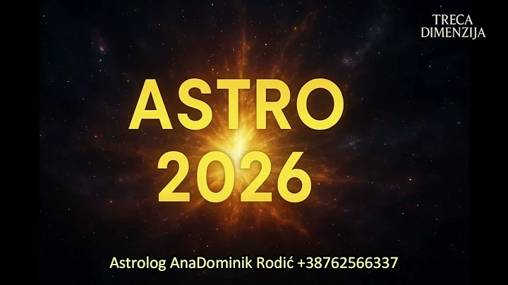 Šta nam donosi 2026. Godina - Velika Astro Analiza!