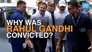 Why Was Rahul Gandhi Convicted?