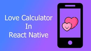 Love Calculator in React Native screenshot 4