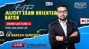 CA Final Audit Exam Oriented Batch | Demo Class 4 | Jan/May 2026 | CA Rakesh Sarediya Sir