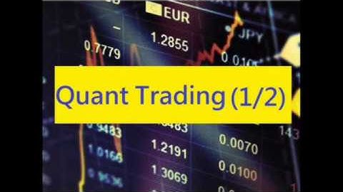 Introduction of Quant trading part 1