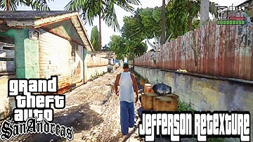 GTA San Andreas Jefferson Retexture Mod Showcase 