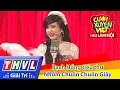 THVL | Cười xuyên Việt - Tiếu lâm hội | Tập 6: Bạch Hồng tiểu thư- Nhóm Chuồn Chuồn Giấy