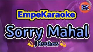 Sorry Mahal_J Brothers_ #KaraokeVersion