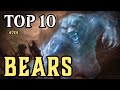 Mtg top 10 the best bears in magic the gathering