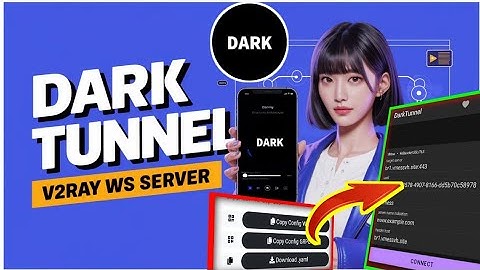 How to Create V2Ray Server & Use it on Dark Tunnel VPN