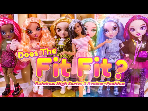 Does the Fit Fit? ALL NEW Series 3 Rainbow High Doll & Fashion Review