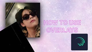 HOW TO USE OVERLAY IN ALIGHT MOTION | OVERLAY LINK IN DESCRIPTION  screenshot 2