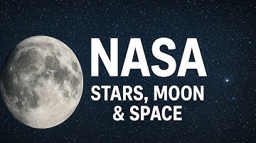 NASA Space Videos | Stars, Moon & Deep Space Exploration | 4K Space Footage