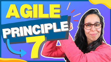 Agile Principle # 7 | Working software as primary measure of progress