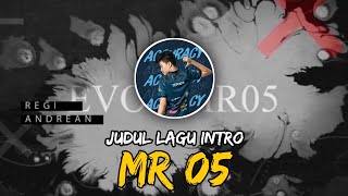 JUDUL LAGU INTRO EVOS MR 05!!