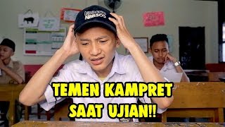 Hari Pertama Ujian Dapet Temen Kampret!! - Part1