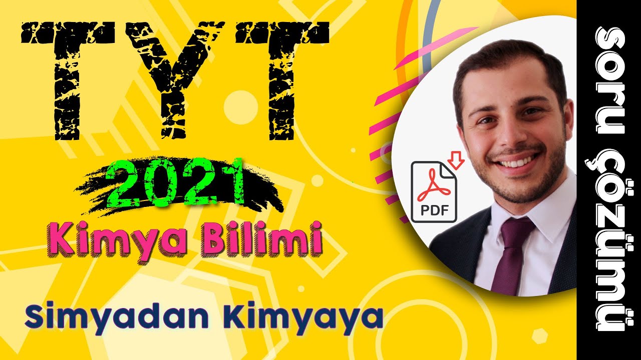 3) Simyadan Kimyaya - Soru Çözümü - Yazılıya Hazırlık - Ünite 1 (9.Sınıf -TYT Kimya) 2022